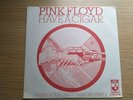 Pink Floyd Have A Cigar - P/S 7