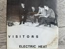Visitors Electric Heat 45 Vinyl LP
