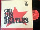 THE BEATLES - CON LOS BEATLES - DIFFERENT COVER - RED STAR - URUGUAY