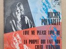 Trés Rare EP 33 ⅓  Michel Polnareff  Love Me Please Love Me  BRESIL 1967 COULEUR