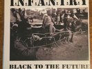 INFANTRY - Black to the Future LP RARE Vaginal Jesus/Anal Cunt/Grand Belials Key