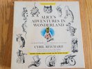 Alice's Adventures In Wonderland Lewis Carroll Book and 4 LP Cyril Ritchard
