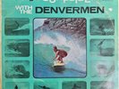THE DENVERMEN Let's Go Surfside With The Denvermen Vinyl LP Surf Instrumental