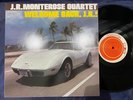 J.R. MONTEROSE WELCOME BACK PROGRESSIVE KUX-136-G STEREO JAPAN LP