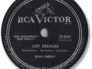 1956 ELVIS PRESLEY Rock’n Roll 78 RPM Record. Just Because/Blue Moon. E