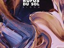 Bloom by Rufus Du Sol (Record, 2020)