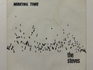 THE STEVES 7”   (Making Time) *Orig 1980 Punk/KBD/Synth/Minimal