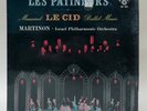 Meyerbeer Les Patineurs & Massenet El Cid Martinon Israel Phil Orch SXL 2021
