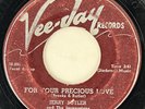 JERRY BUTLER For Your Precious Love Vee Jay Original Doo Wop R&B RARE 45 HEAR