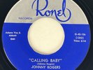 JOHNNY ROGERS Calling Baby Ronel Chicago Jump Blues R&B VG++ 45 HEAR