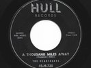 DOOWOP R&B 45 - HEARTBEATS - A THOUSAND MILES AWAY - FIRST PRESS  HEAR 1956 HULL