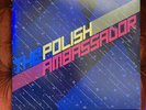 The Polish Ambassador Diplomatic Immunity Vinyl 2x LP Signed 298/500 AUTOGRAPH
