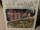 HUI OHANA From Kalapana To Waikiki LEHUA HAWAIIAN 1975 LP EX w/ Inner