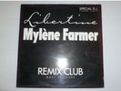 Maxi Mylene Farmer ‎ - Libertine (Remix Club) Polydor ‎ - 885 077-1