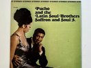 Pucho & His Latin Soul Brothers “Saffron & Soul” Prestige 7502 VG+ Condition
