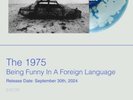 The 1975 - Being Funny In A Foreign Language Liquid Vinyl LP Bad World Preorder