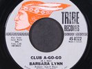 BARBARA LYNN: club a-go-go / watch the one TRIBE 7