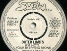 OUTER LIMITS*I'M NOT YOUR STEPPING STONE*SNOW*GARAGE*LISTEN