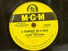 HANK WILLIAMS RARE MGM 78 rpm A TEARDROP ON A ROSE / Alone and Forsaken 1955