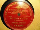 G&T 1904 NY ENRICO CARUSO First VICTOR w piano RIGOLETTO La Donna e Mobile 52062