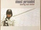 Swing Out Sister Almost Persuaded Analog Edition