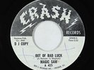 Blues 45 - Magic Sam - Out Of Bad Luck - Crash