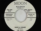 Doo-Wop 45 - Del Rays - Have A Heart/Around The Corner - Moon