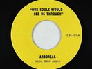 Garage Psych 45 - Arboreal - Our Souls Would See Us Through - VG++ obscure