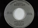 Hard Rock Synth 45 - Rocky Kay - Kings Be Free/Time Traveler - Sunrise obscure