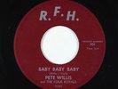 R&B/Doo-Wop 45 - Pete Willis & The Four Royals - Baby Baby Baby - R. F. H.