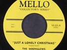 MOONGLOWS: just a lonely christmas / hey santa claus MELLO 7
