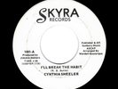 NORTHERN SOUL-CYNTHIA SHEELER-I'LL BREAK THE HABIT/YES WE DO-SKYRA 1001