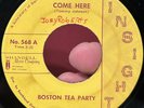 RARE Unknown Garage FUZZ Psych 45 BOSTON TEA PARTY Come Here INSIGHT GRAIL VG+ *