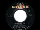 NORTHERN SOUL-CHESSMEN-NOTHING BUT YOU/WHY CAN'T I BE YOUR MAN-CHESS 1950
