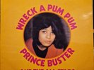 Prince Buster – Wreck A Pum Pum (RE /Prince Buster) Vinyl Rec LP JA VG+ / EX