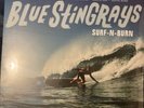 Surf-N-Burn by Blue Stingrays Vinyl Record LP Sealed