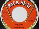 BOBBY DOYLE Hot Seat / Unloved BACK BEAT 45 teen rocker 1960 VG++ HEAR