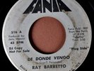 RAY BARRETTO De Donde Vengo / Vive Y Vacila LATIN 45 FANIA 516 DJ PROMO SALSA