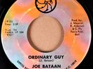 JOE BATAAN  Ordinary Guy /Daddy's Coming Home  LATIN 45 UPTITE 003 SALSA FUNK NM