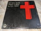 R.A. West - He Was More Than A Man LP Gospel Rite Record Productions Rare