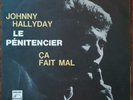 JOHNNY HALLYDAY LE PENITENCIER ITALY ORIGINAL PHILIPS 7