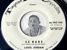 RARE Northern Soul 45  LOUIS JORDAN   65 Bars / Comin' Down  TRC PROMO