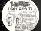 Luniz - I Got 5 On It  / 12
