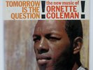 ORNETTE COLEMAN TOMORROW IS THE QUESTION CONTEMPORARY S7569 US STEREO VINYL LP