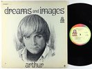 Arthur - Dreams And Images LP - LHI