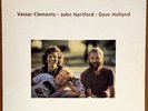 Vassar Clements, John Hartford, Dave Holland - LP -VG+/VG+