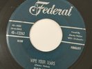 Rare Blues R&B 45 Jimmy Nolen Wipe Your Tears FEDERAL  VG+