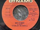 STANLEY MITCHELL - GET IT BABY