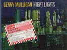 LP Gerry Mulligan Night Lights US EXPORT PRESS (JAPAN) NEAR MINT Philips