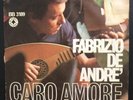 De Andre’Fabrizio Caro Amore 45 Giri Vinile.
